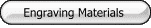 Engraving Materials 
